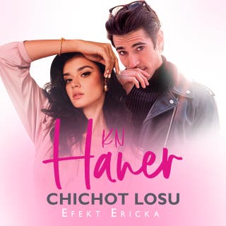 Chichot losu – okładka audiobooka, autor K.N Haner, K.N. Haner