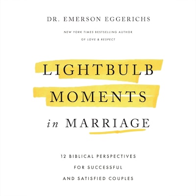 Lightbulb Moments in Marriage – omslag til lydbogen af Emerson Eggerichs