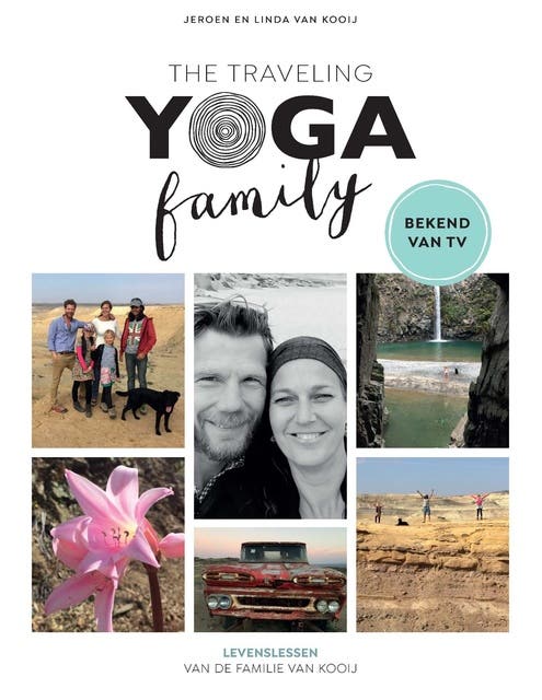 The Traveling Yoga Family: Levenslessen van de familie Van Kooij – omslag van het luisterboek van Jeroen van Kooij,Linda van Kooij