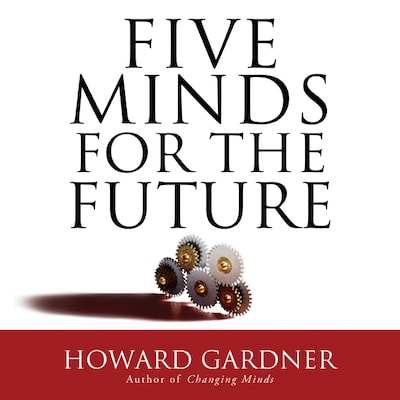 Five Minds for the Future – omslag til lydbogen af Howard Gardner