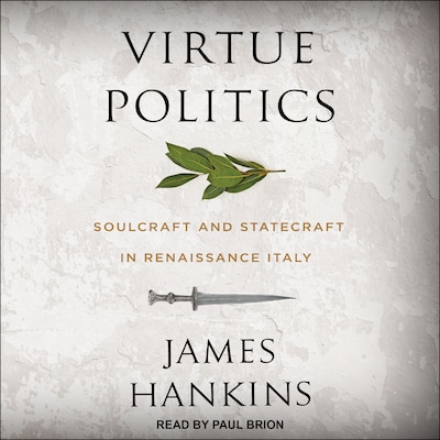 Virtue Politics – omslag til lydbogen af James Hankins