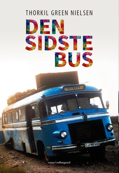 DEN SIDSTE BUS – omslag til lydbogen af Thorkil Green Nielsen