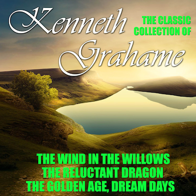 The Classic Collection of Kenneth Grahame – omslag til lydbogen af Kenneth Grahame