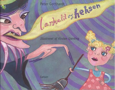 Lærkelil og Heksen – omslag til lydbogen af Peter Gotthardt, Kirsten Gjerding