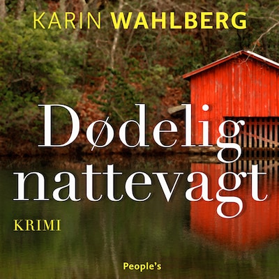 Dødelig nattevagt – omslag til lydbogen af Karin Wahlberg