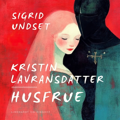 Kristin Lavransdatter – Husfrue – omslag til lydbogen af Sigrid Undset