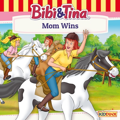 Bibi and Tina, Mom Wins – okładka audiobooka, autor Ulf Tiehm