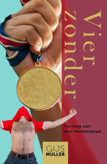 Vier zonder: Verslag van een heldendaad – omslag van het luisterboek van Gijs Muller