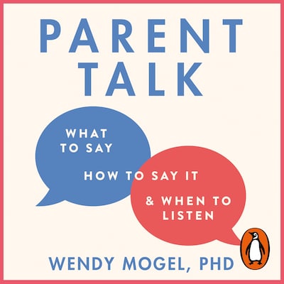 Parent Talk – omslag til lydbogen af Wendy Mogel