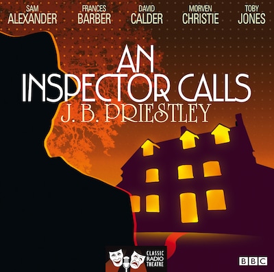 An Inspector Calls (Classic Radio Theatre) – omslag til lydbogen af J.B. Priestley
