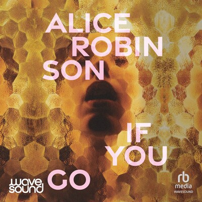 If You Go – omslag til lydbogen af Alice Robinson