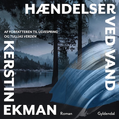 Hændelser ved vand – omslag til lydbogen af Kerstin Ekman