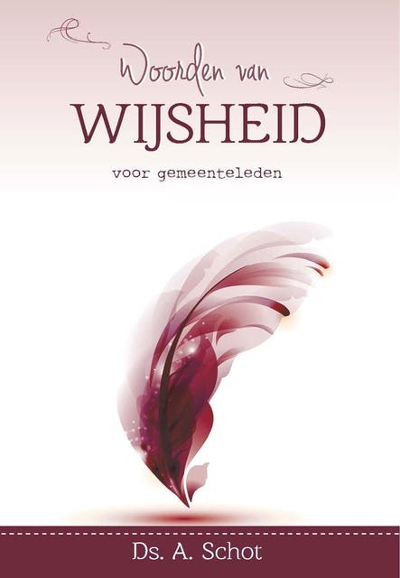 Woorden van wijsheid voor gemeenteleden – omslag van het luisterboek van A. Schot