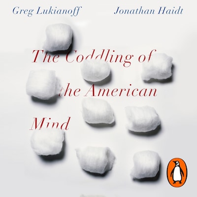 The Coddling of the American Mind – omslag til lydbogen af Jonathan Haidt, Greg Lukianoff