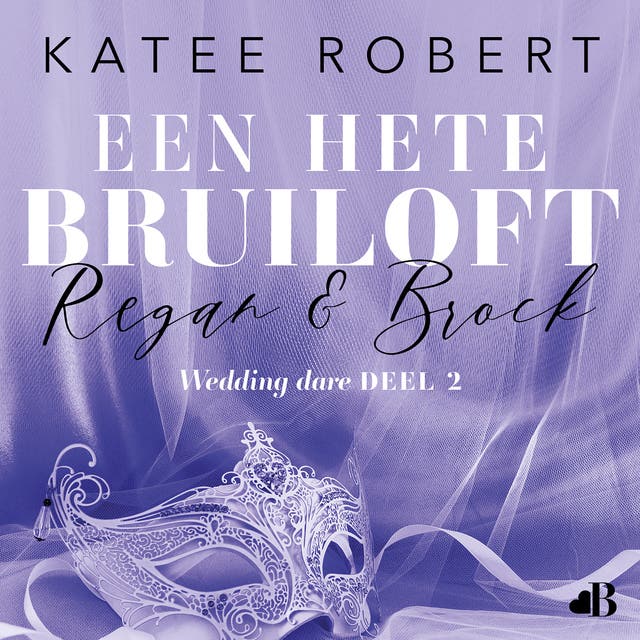 Een hete bruiloft: Regan & Brock: Wedding Dare 2