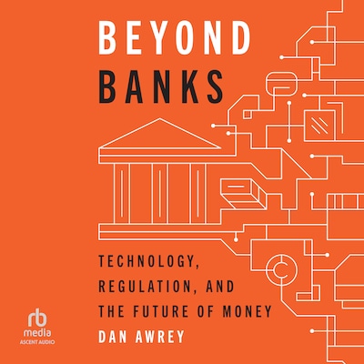 Beyond Banks – omslag til lydbogen af Dan Awrey