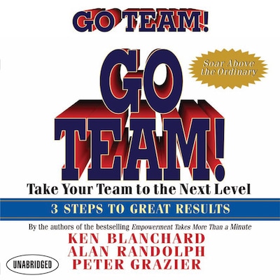 Go Team! – omslag til lydbogen af Ken Blanchard, Peter Grazier, Alan Randolph
