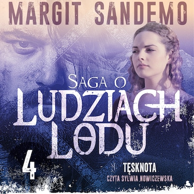 Saga o Ludziach Lodu 4: Tęsknota
