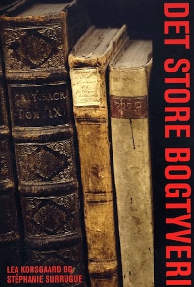 Det Store Bogtyveri – omslag til lydbogen af Lea Korsgaard, Stephanie Surrugue