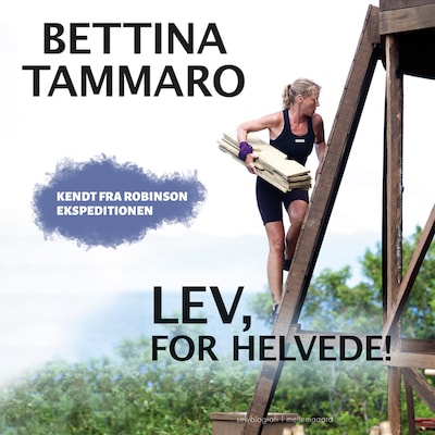Lev, for helvede – omslag til lydbogen af Bettina Tammaro