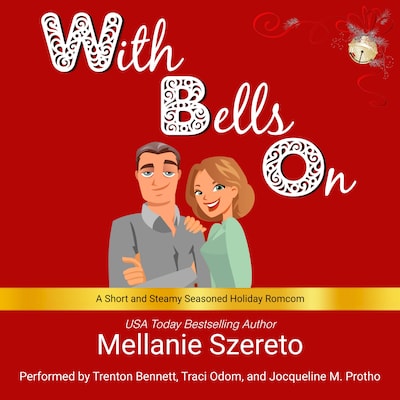 With Bells On – omslag til lydbogen af Mellanie Szereto