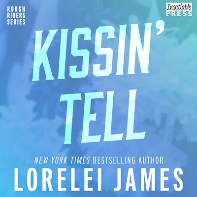 Kissin' Tell