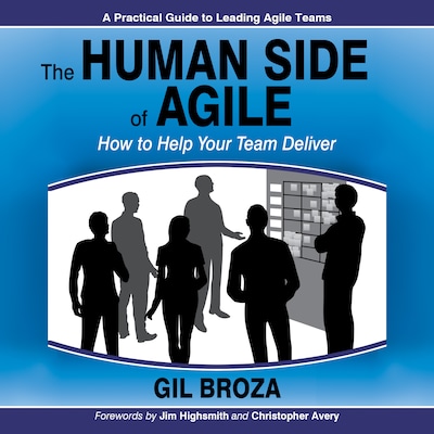 The Human Side of Agile: How to Help Your Team Deliver – omslag van het luisterboek van Gil Broza