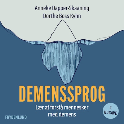 Demenssprog – omslag til lydbogen af Dorthe Boss Kyhn, Anneke Dapper-Skaaning