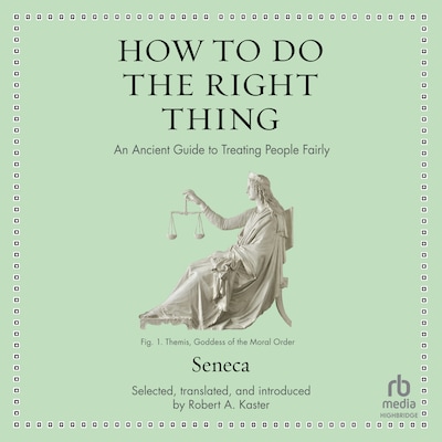 How to Do the Right Thing – omslag til lydbogen af Seneca