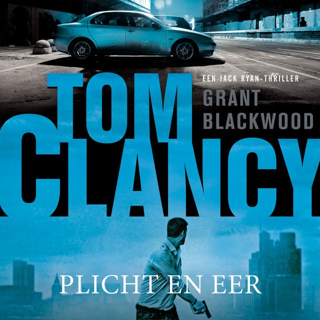 Tom Clancy Plicht en eer – omslag van het luisterboek van Grant Blackwood