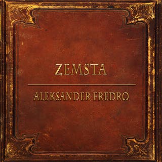 Zemsta (Streszczenie lektury szkolnej) – okładka audiobooka, autor Aleksander Fredro