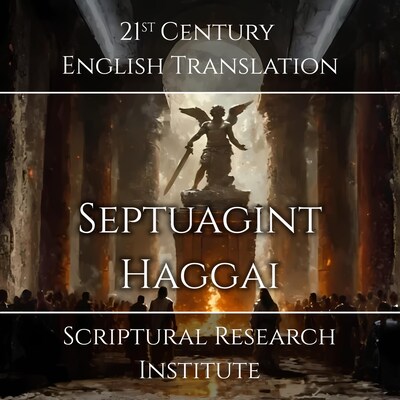 Septuagint - Haggai – omslag til lydbogen af Scriptural Research Institute