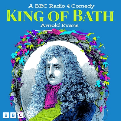 King of Bath – omslag til lydbogen af Arnold Evans