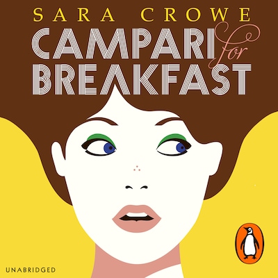 Campari for Breakfast – omslag til lydbogen af Sara Crowe