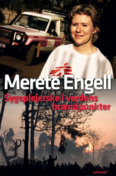 Sygeplejerske i verdens brændpunkter – omslag til lydbogen af Merete Engell