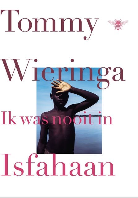 Ik was nooit in Isfahaan: reisverhalen