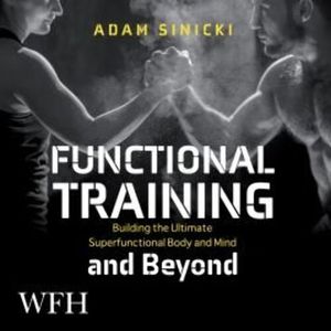 Functional Training and Beyond – okładka audiobooka, autor Adam Sinicki