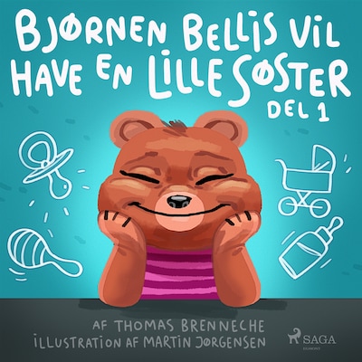Bjørnen Bellis vil have en lillesøster (1) – omslag til lydbogen af Thomas Banke Brenneche