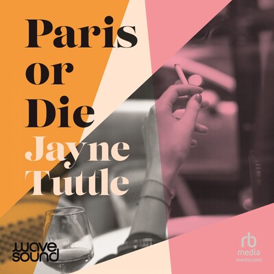 Paris or Die – omslag til lydbogen af Jayne Tuttle
