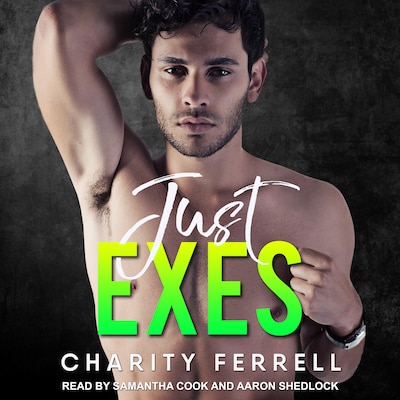 Just Exes – omslag til lydbogen af Charity Ferrell