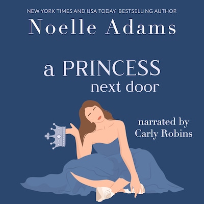 A Princess Next Door – omslag til lydbogen af Noelle Adams