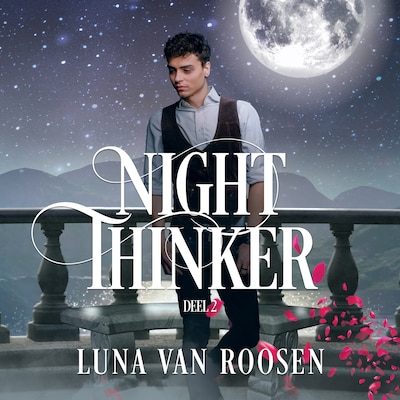 Night Thinker: Deel 2 van Day Dreamer
