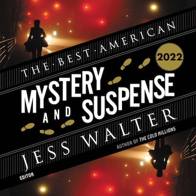 The Best American Mystery and Suspense 2022 – okładka audiobooka, autor Jess Walter, Steph Cha