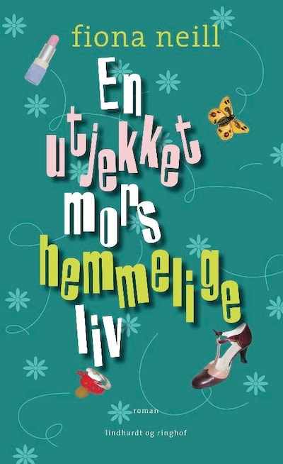 En utjekket mors hemmelige liv – omslag til lydbogen af Fiona Neill