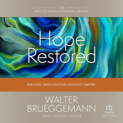 Hope Restored – omslag til lydbogen af Walter Brueggemann