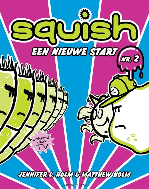 Squish 2: Een nieuwe start
