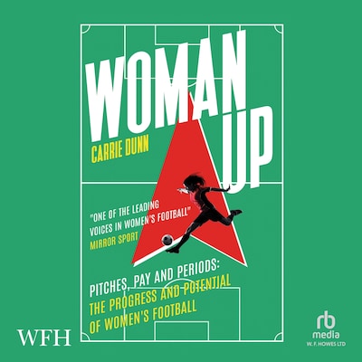 Woman Up – omslag til lydbogen af Carrie Dunn
