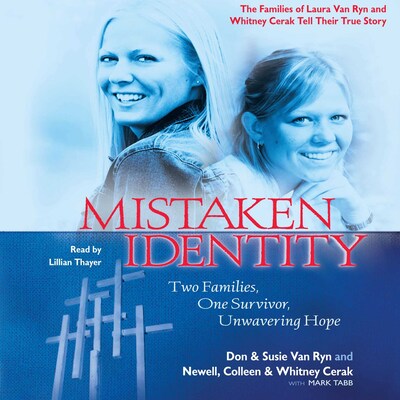 Mistaken Identity – omslag til lydbogen af Don & Susie Van Ryn, Newell Cerak