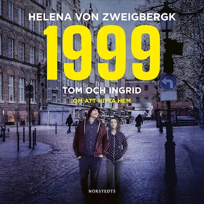 1999 : Tom och Ingrid - om att hitta hem