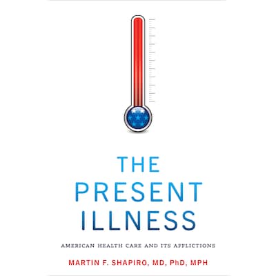 The Present Illness – omslag til lydbogen af Martin F. Shapiro